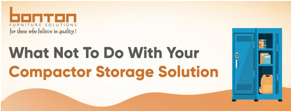 What Not To Do With Compactor Storage Solution